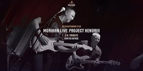 MORIAAN LIVE: PROJECT HENDRIX — Muziek in Den Bosch